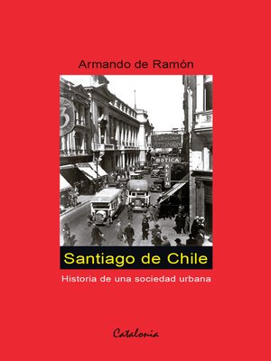 cover image of Santiago de Chile (1541-1991)